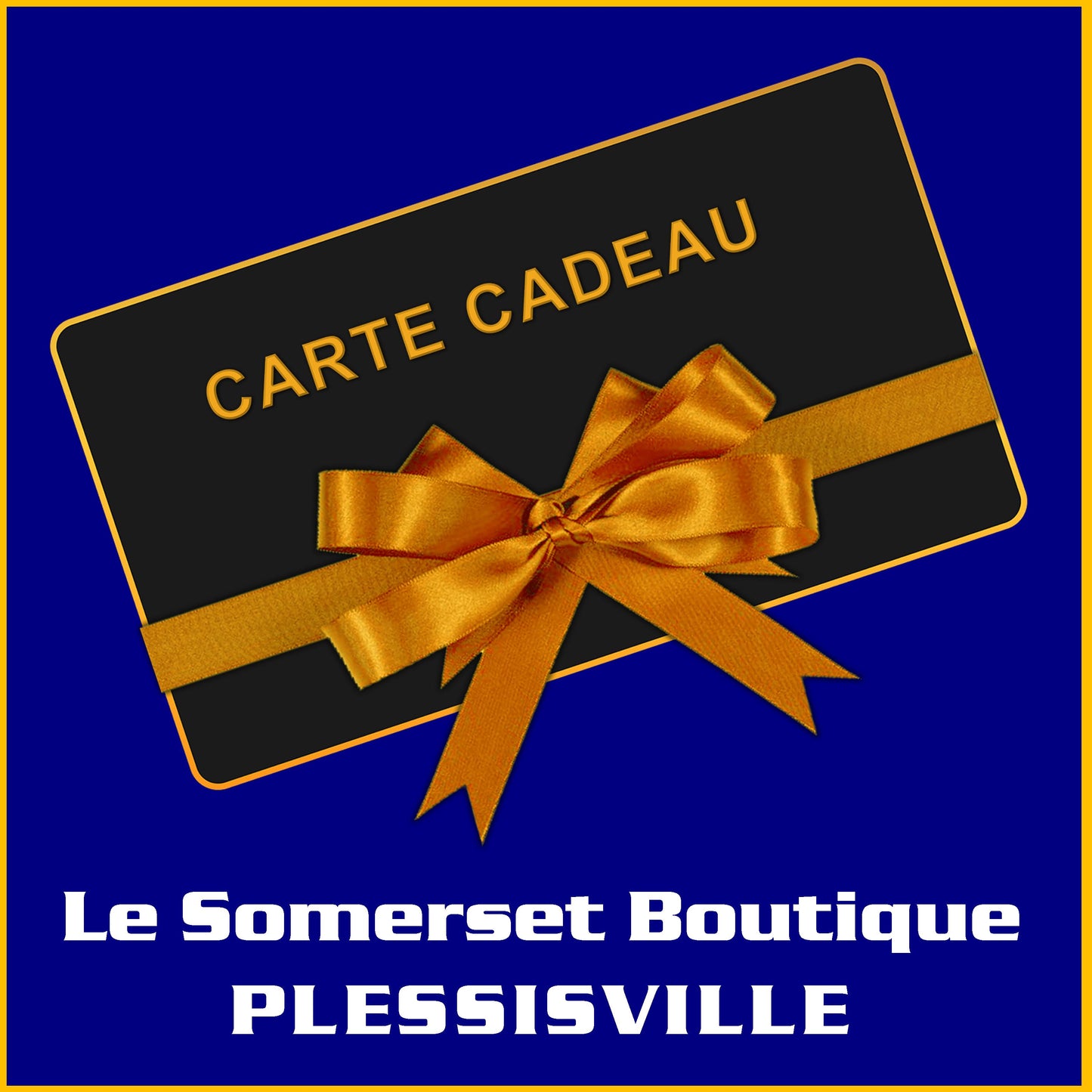CARTE-CADEAU LE SOMERSET BOUTIQUE