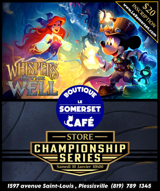 INSCRIPTION TOURNOI - DISNEY LORCANA WHISPERS IN THE WELL CHAMPIONSHIP - 10 JANVIER 2026