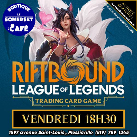 INSCRIPTION - RIFTBOUND LEAGUE OF LEGENDS - NEXUS NIGHT VENDREDI 18h30