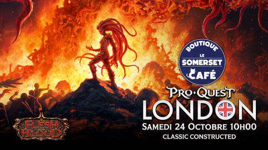 INSCRIPTION TOURNOI - FLESH AND BLOOD - PRO QUEST LONDON