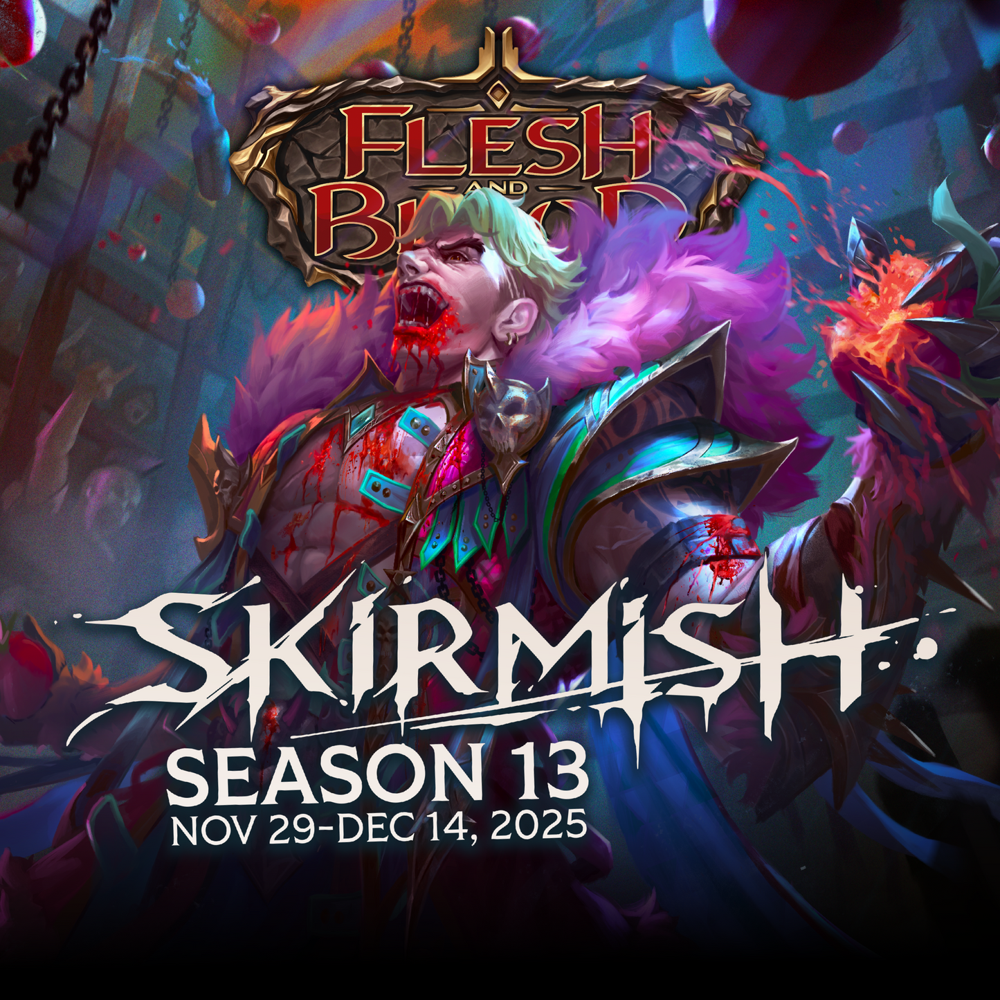 INSCRIPTION TOURNOI - FLESH AND BLOOD - SKIRMISH SAISON 13