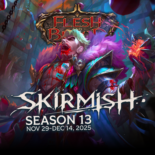 INSCRIPTION TOURNOI - FLESH AND BLOOD - SKIRMISH SAISON 13